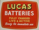 Double sided Hardboard Lucas Batteries Sign